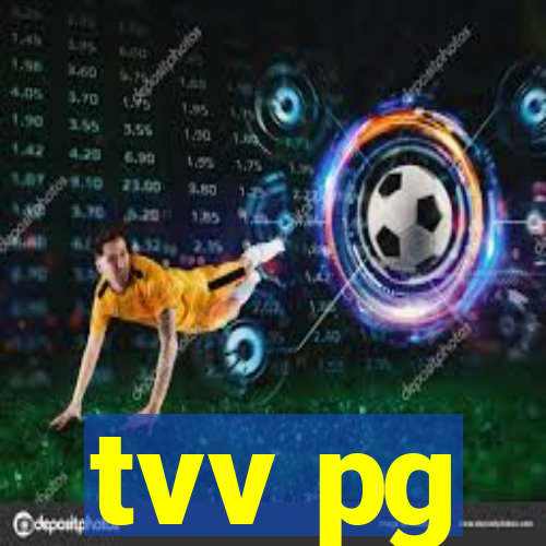 tvv pg